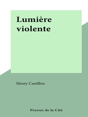 cover image of Lumière violente